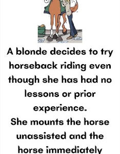 A blonde decides to try horseback riding