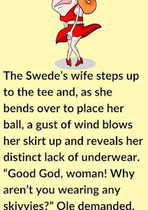 he Swede’s Wife Steps Up To The Tee