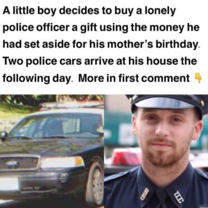 A little boy decides to buy a lonely police officer a gift using the money he had set aside for his mother’s birthday. Two police cars arrive at his house the following day.