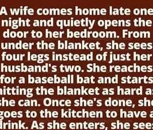 A Wife…