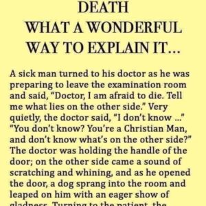 Death What a Wonderful way to Explain It…