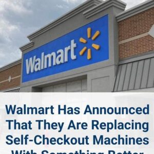 Walmart changes plans: Stops adding self-checkout due to customer worries.