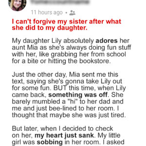 My Daughter, 11, Returned from Her Aunt Barely Speaking – Then, in Tears, She Revealed What Her Aunt Did to Her