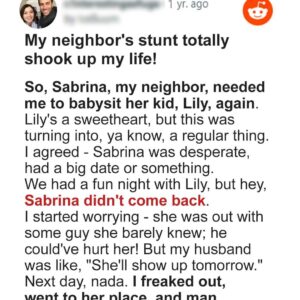 Young Mother Asks Neighbors to Babysit Her Daughter for a Few Hours and Disappears for Years – Story of the Day