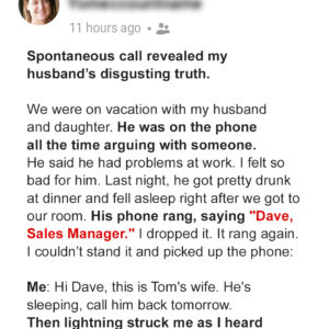 Spontaneous Call Revealed My Husband’s Disgusting Truth So I Took Revenge