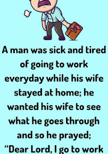 A man was sick and tired