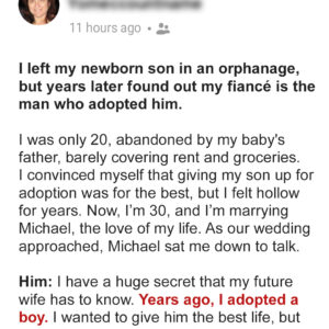 Woman Leaves Her Newborn Son in an Orphanage, Years Later Marries the Man Who Adopted Him