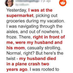 Woman Loses Husband in Plane Crash, Years Later Meets Him and His Mother by Coincidence in a Store – Story of the Day