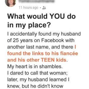 Wife Accidentally Sees on Facebook Husband of 25 Years with a Fiancée & Teen Kids, Decides to Call Her