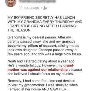 My Boyfriend Secretly Has Weekly Lunch with My Grandma and I Can’t Stop Crying after Learning the Reason