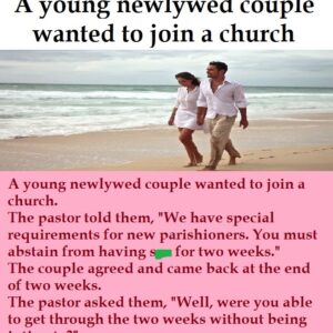 A young newlywed couple wanted to join a church