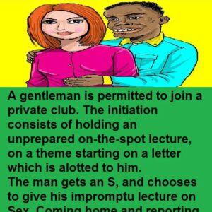 A gentleman is permitted to join a private club