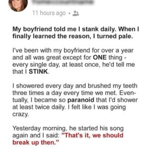 Girl’s Boyfriend Tells Her Daily That She Stinks — She Finally Learns This Was Due to His Dad’s Advice