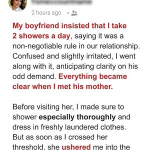 My Boyfriend Insisted That I Take 2 Showers a Day – His Odd Request Became Clear When I Met His Mother