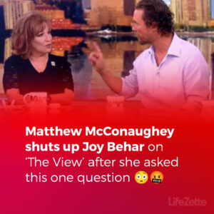 Matthew McConaughey SHUTS UP Joy Behar After She Asked This One Question