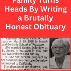 They Tore Mom Down When Writing Her Obituary