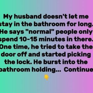 My Husband Unlocks the Bathroom Door When I Take “Too Long” in the Shower