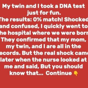 My Twin and I Are Shocked by What Our DNA Test Showed