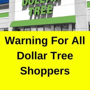 Dollar Tree WARNING