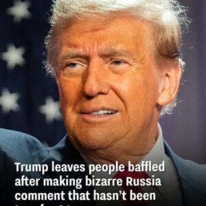 People are stunned as Trump makes an odd comment about Russia that hasn’t been accurate in over three decades – NewzTimes21.com