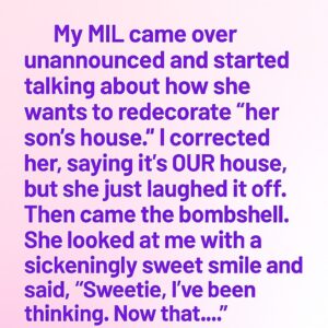 When My Mother-in-Law Wanted to Redecorate Our Home When My Mother-in-Law Wanted to Redecorate Our Home